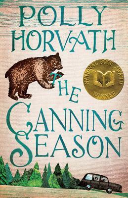 The Canning Season by Polly Horvath