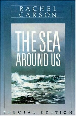 The Sea Around Us by Rachel Carson