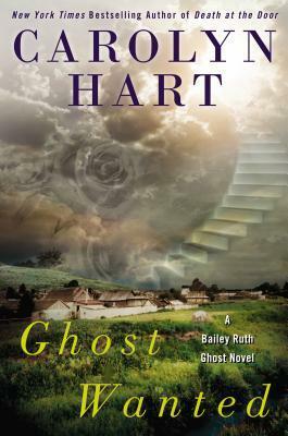 Ghost Wanted by Carolyn G. Hart