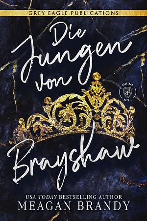 Die Jungen von Brayshaw by Meagan Brandy