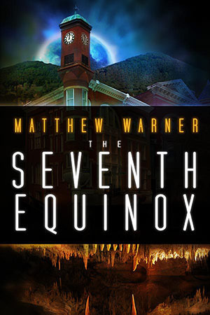 The Seventh Equinox by Matthew Warner