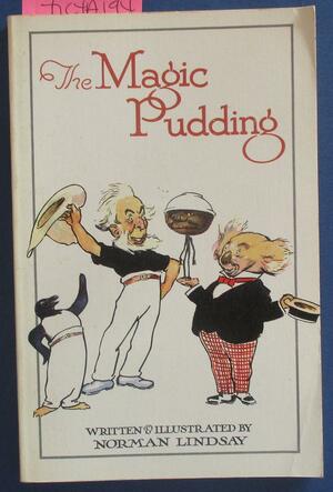 The Magic Pudding by Norman Lindsey