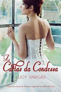 As Cartas da Condessa by Lucy Vargas