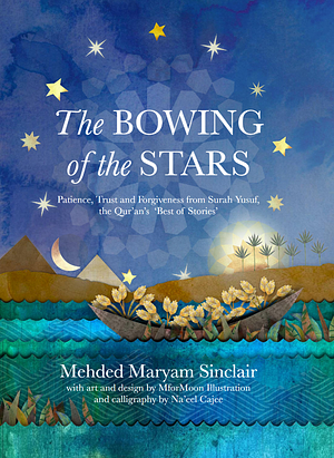 The Bowing of the Stars by Mehded Maryam Sinclair