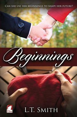 Beginnings by L. T. Smith