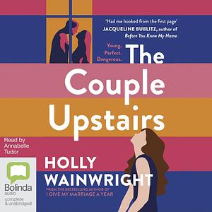 The Couple Upstairs by Holly Wainwright