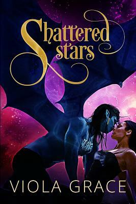 Shattered Stars by Viola Grace