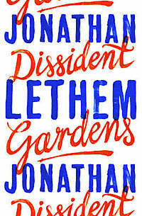 Dissident Gardens by Jonathan Lethem