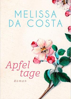 Apfeltage by Mélissa Da Costa