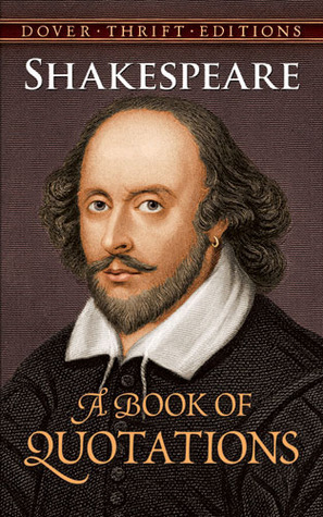 Shakespeare: A Book of Quotations by Joslyn Pine, William Shakespeare, Paul Negri