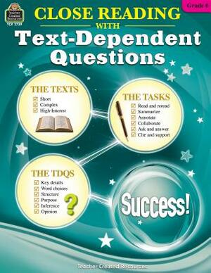 Close Reading Using Text-Dependent Questions Grade 6 by Ruth Foster