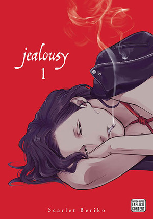 Jealousy, Vol. 1 by Scarlet Beriko