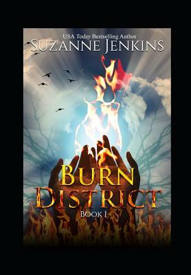 Burn District 1 by Suzanne Jenkins