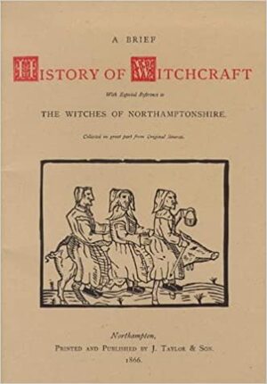 Brief History of Witchcraft by John Edward Taylor