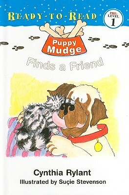 Puppy Mudge Finds a Friend by Cynthia Rylant