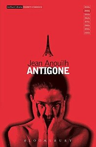 Antigone by Jean Anouilh