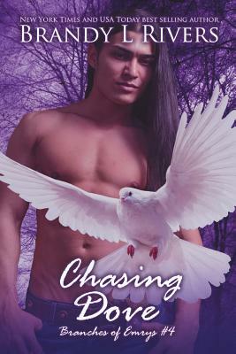 Chasing Dove by Brandy L. Rivers