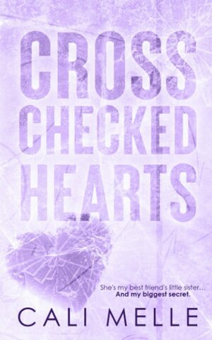 Cross Checked Hearts by Cali Melle