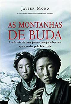As Montanhas de Buda by Javier Moro, Francisco José M. Couto, Éric R.R. Heneault