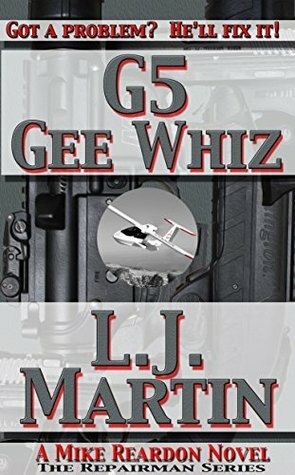 G5, Gee Whiz by L.J. Martin
