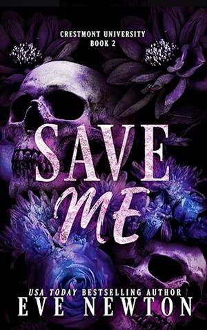 Save Me by Eve Newton