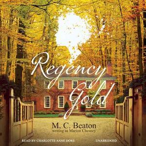 Regency Gold by Marion Chesney