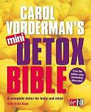 Carol Vorderman's Mini Detox Bible: A Complete Detox for Body and Mind by Carol Vorderman