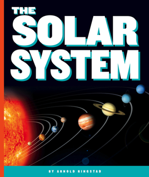 The Solar System by Arnold Ringstad