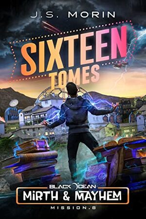 Sixteen Tomes by J.S. Morin