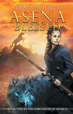 Asena Blessed by Tracy M. Joyce