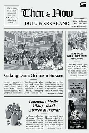 Then & Now: Dulu & Sekarang by Arleen A.