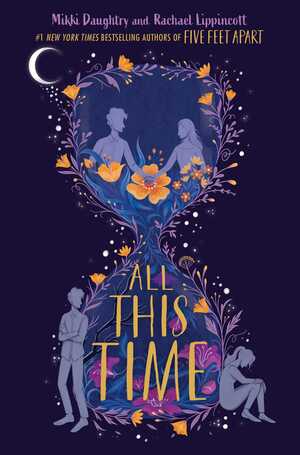 All This Time by Mikki Daughtry, Rachael Lippincott