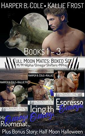 Full Moon Mates Boxed Set: Books 1 - 3 by Kallie Frost, Harper B. Cole