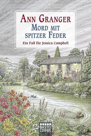 Mord mit spitzer Feder by Ann Granger, Ann Granger