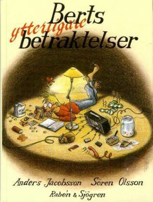 Berts ytterligare betraktelser by Anders Jacobsson, Sören Olsson
