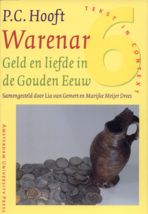 Warenar: geld en liefde in de Gouden Eeuw by P.C. Hooft