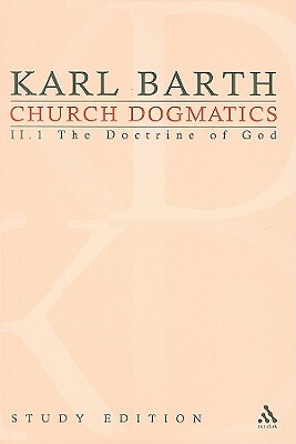 Church Dogmatics Study Edition 7: The Doctrine of God II.1 a 25-27 by Karl Barth