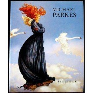 Michael Parkes: Paintings, drawings, stone lithographs, 1977-1992 by Hans Redeker, Michael Parkes