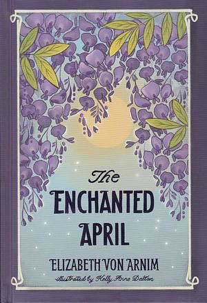 The Enchanted April by Elizabeth von Arnim