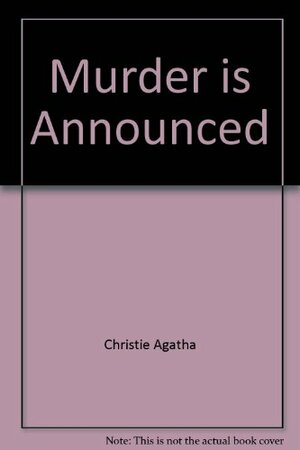 A Murder Is Announced by Agatha Christie