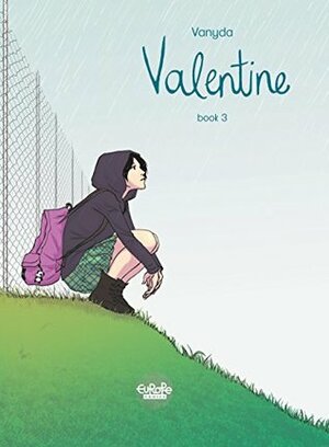 Valentine - Volume 3 by Vanyda