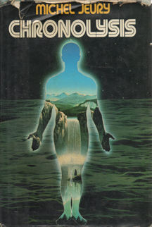 Chronolysis by Theodore Sturgeon, Maxim Jakubowski, Michel Jeury