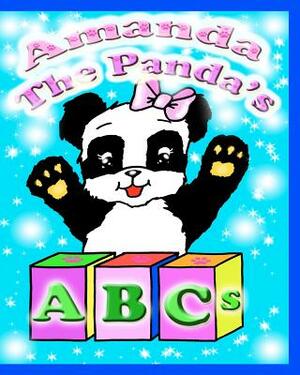 Amanda the Panda's ABCs: Amanda the Panda by Donna L. Finch