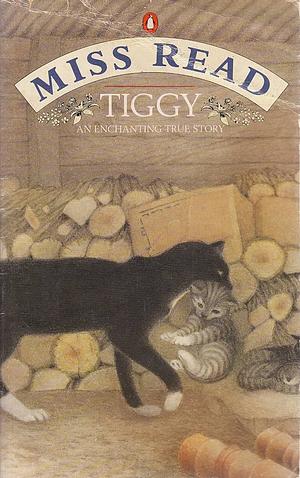 Tiggy by Miss Read