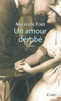 Un Amour D�rob� by MacKenzie Ford