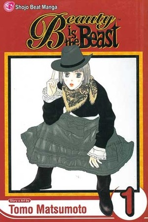 Beauty is the Beast, Vol. 1 by Tomo Matsumoto