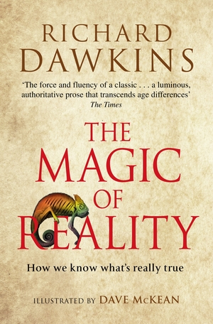 The Magic of Reality: How We Know What's Really True by Richard Dawkins