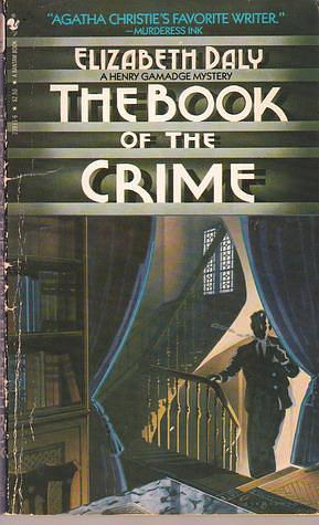 The Book Of The Crime by Elizabeth Daly, Elizabeth Daly