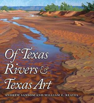 Of Texas Rivers & Texas Art by 