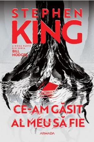 Ce-am gasit al meu sa fie by Stephen King